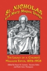 St. Nicholas and Mary Mapes Dodge : The Legacy of a Children's Magazine Editor, 1873-1905 - Book