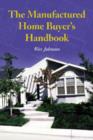 The Manufactured Home Buyer's Handbook - Book