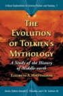 The Evolution of Tolkien's Mythology : A Study of the History of Middle-earth - Book