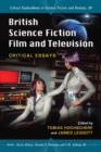 British Science Fiction Film and Television : Critical Essays - Book