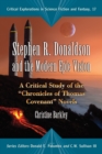 Stephen R. Donaldson and the Modern Epic Vision : A Critical Study of the "Chronicles of Thomas Covenant" Novels - eBook