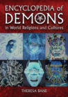 Encyclopedia of Demons in World Religions and Cultures - Book