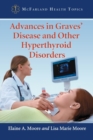 Advances in Graves' Disease and Other Hyperthyroid Disorders - Book