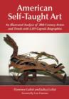 American Self-Taught Art : An Illustrated Analysis of 20th Century Artists and Trends with 1,319 Capsule Biographies - Book