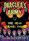 Dracula's Army : The Dead Travel Fast - Book