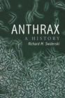 Anthrax : A History - eBook