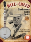 Kyle Creed - Clawhammer Banjo Master - Book