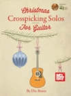 Christmas Crosspicking Solos for Guitar - Book