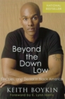 Beyond the Down Low : Sex, Lies, and Denial in Black America - Book