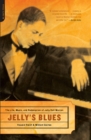 Jelly's Blues : The Life, Music, and Redemption of Jelly Roll Morton - eBook
