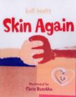 Skin Again - Book