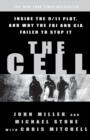 The Cell : Inside the 9/11 Plot, and Why the FBI and CIA Failed to Stop It - Book