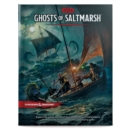 Dungeons & Dragons Ghosts of Saltmarsh Hardcover Book (D&D Adventure) - Book