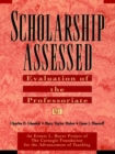 Scholarship Assessed : Evaluation of the Professoriate - Book