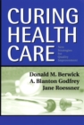 Curing Health Care : New Strategies for Quality Improvement - Book