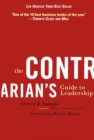 The Contrarian's Guide to Leadership - Book