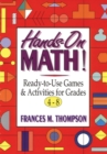 Hands-On Math! : Ready-To-Use Games and Activities For Grades 4-8 - Book