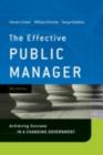 The Effective Public Manager : Achieving Success in a Changing Government - eBook