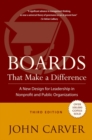 Boards That Make a Difference : A New Design for Leadership in Nonprofit and Public Organizations - Book