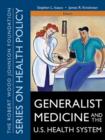 Generalist Medicine and the U.S. Health System - eBook