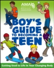 American Medical Association Boy's Guide to Becoming a Teen - Book