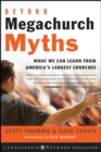 Beyond Megachurch Myths : What We Can Learn from America's Largest Churches - Book