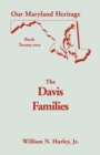 Our Maryland Heritage, Book 22 : The Davis Families - Book