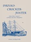 Drisko-Crocker-Foster : Some of the "Coasters" of Maine and New Hampshire - Book
