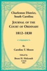Charleston District, South Carolina, Journal of the Court of Ordinary 1812-1830 - Book