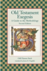 Old Testament Exegesis : A Guide to the Methodology, Second Edition - Book