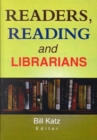 Readers, Reading, and Librarians - Book