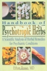 Handbook of Psychotropic Herbs : A Scientific Analysis of Herbal Remedies for Psychiatric Conditions - Book