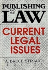 Publishing and the Law : Current Legal Issues - Book