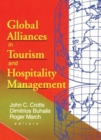 Global Alliances in Tourism and Hospitality Management - Book