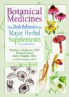 Botanical Medicines : The Desk Reference for Major Herbal Supplements, Second Edition - Book