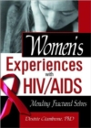 Women's Experiences with HIV/AIDS : Mending Fractured Selves - Book