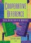 Cooperative Reference : Social Interaction in the Workplace - Book