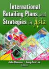 International Retailing Plans and Strategies in Asia - Book