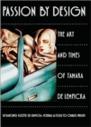 Passion by Design : The Art and Times of Tamara De Lempicka - Book