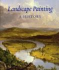 Landscape Painting: a History - Book