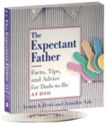 Expectant Father, The: Facts, Tips, and Advice for Dads-to-be: Cd - Book