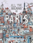 All the Buildings in Paris : That I've Drawn So Far - Book