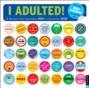 I Adulted! 16-Month 2021-2022 Wall Calendar : Stickers for Grown-Ups - Book