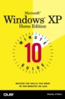 10 Minute Guide to Microsoft Windows XP Home Edition - Book