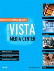 Unleashing Microsoft Windows Vista Media Center - Book