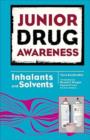 Inhalants and Solvents - Book