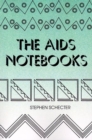 The AIDS Notebooks - Book