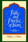 Faith and Practice of Islam : Three Thirteenth-Century Sufi Texts - Book