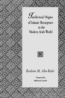 Intellectual Origins of Islamic Resurgence in the Modern Arab World - Book