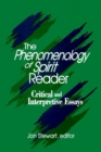 The Phenomenology of Spirit Reader : Critical and Interpretive Essays - Book